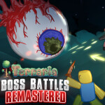 Terraria Boss Battles: REMASTERED