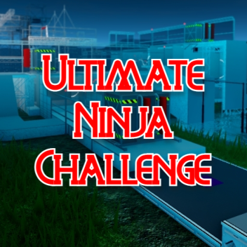 Ultimate Ninja Challenge: Tournament 4 [Cancelled]