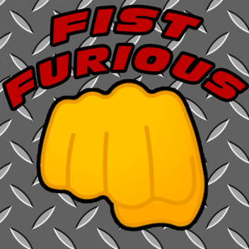 Fist Furious