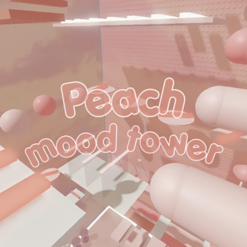 Peach mood tower🌙
