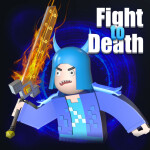 Fight To Death