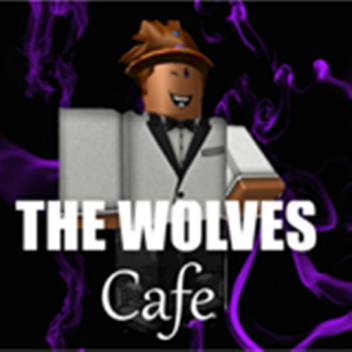 The Wolves™ Cafe|V3