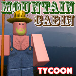 [BUG FIXES!] Mountain Cabin Tycoon