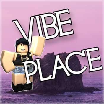 The Vibe Place [TVP]