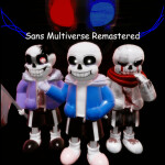 Sans Multiverse [REMASTERED]