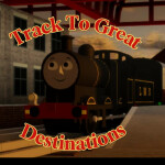 Tracks To Great Destinations!