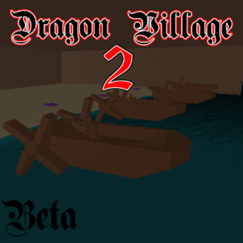 [BOATS] Dragon Village II Open Beta