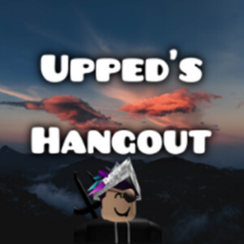 Upped's Hangout