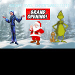 ESCAPE EVIL CHRISTMAS!!!!!! (GRAND OPENING)
