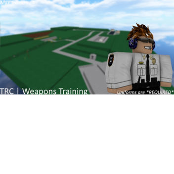 TRC| Weapons Training 
