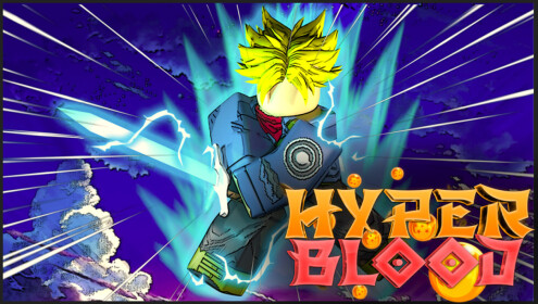 X2 & FIXED] Dragon Ball Hyper Blood - Roblox