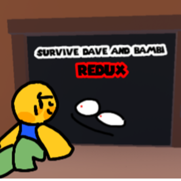 Survive Dave & Bambi REDUX! (3D REALM!)