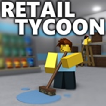 🏢Retail Tycoon Classic🏢