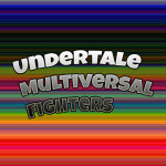 Undertale Multiversal Fighters