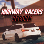 [RTX]Highway Racers: REBORN