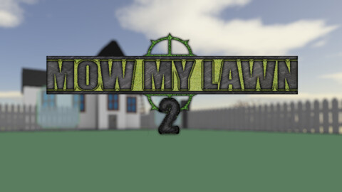 Op Script for Mow My Lawn 2 