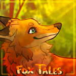 Fox Tales 🦊 [Fox Roleplay]