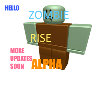 Zombie rise [Alpha]