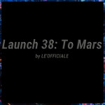 Launch 38: To Mars by Le'Officiale