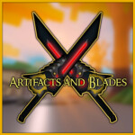 Artifacts and Blades