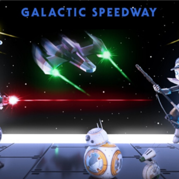 [Star Wars] Galactic Speedway 