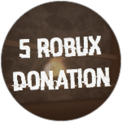 Donation- 5 with tax - Roblox
