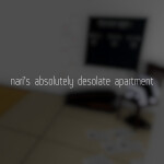 nari's absolutely desolate apartment