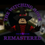 The Witching Hour Remastered