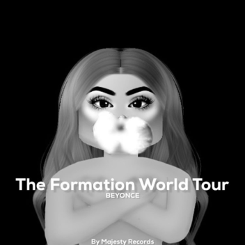 [📍] Formation World Tour