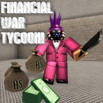 UPDATE! Financial War Tycoon!