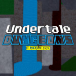 [ENDLESS!] Undertale Dungeons Alive