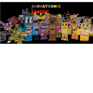 Animatronic Land - OC (Alpha)