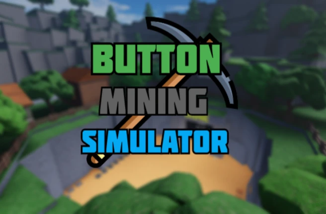 [🎉100K!🎉] Button Mining Simulator⛏️