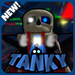 Tanky [CHAPTER 2!]