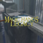Magic Hands: LEGACY