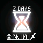 Omini X [2 DAYS!] ⌛