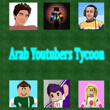 Arab Youtubers Tycoon