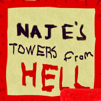 Nate's Towers From Hell [Beta]