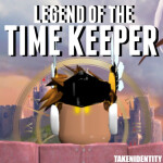 Legend of the Time Keeper