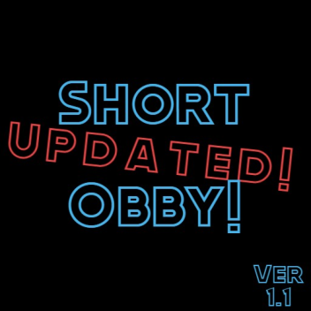 [Update 👍] Short Obby!
