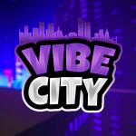 Vibe City 🏙️