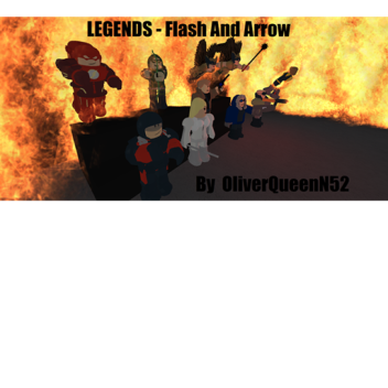 Legends - Flash and Arrow