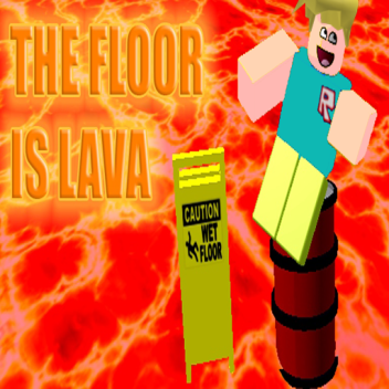 (LAVA ESCAPE) The Floor Is LAVA!