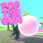 Pop The Gum