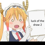 Luck of the Draw 2