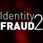 Identity Fraud 2
