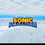 [Heaven😇] Sonic Paradise