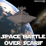 [STAR WARS] Space Battle over Scarif BETA