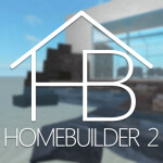 HomeBuilder 2 [Open!]