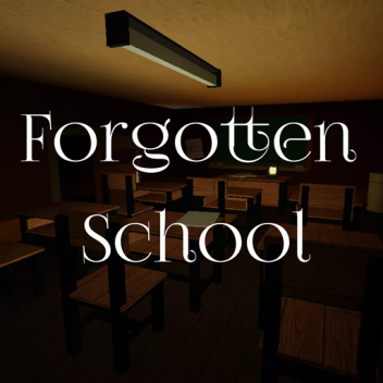 Forgotten School